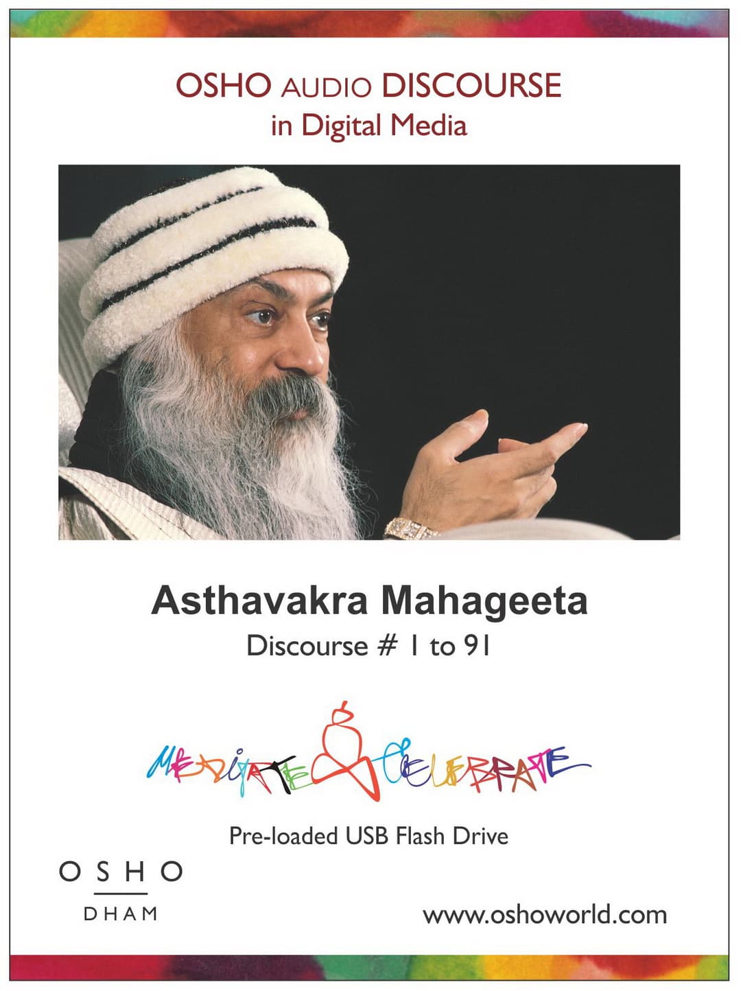 Asthavakra Mahageeta Discourse # 1 to 91 in Pen Drive